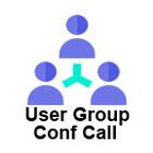 User Group Conference Call